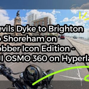 Devils Dyke To Brighton To Shoreham On Bobber Icon Edition - Dji Osmo 360 On Hyperlapse
