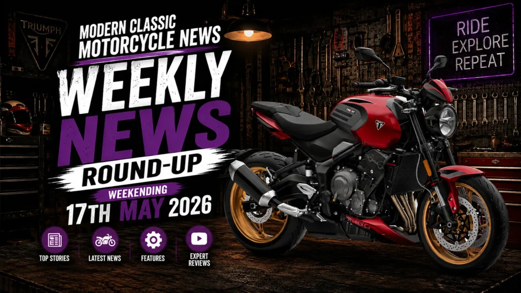Modern Classic Motorcycle News Roundup: Top Bike Stories This Week | May 17, 2026